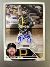 2023 Topps Chrome Jason Delay RC On Card Auto #RA-JD Pirates