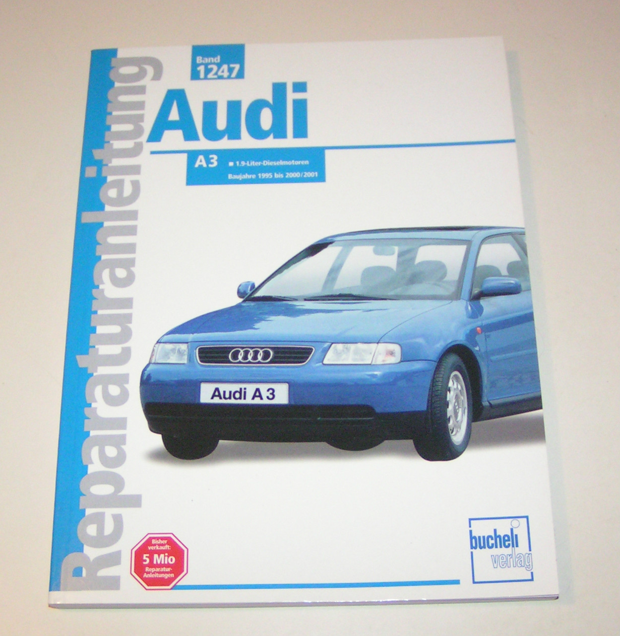 Repair Manual Audi A3 Type 8L - 1.9 Liter Diesel - Years 1995 To 2001