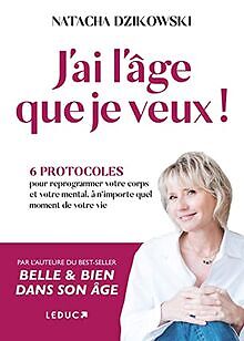 Jai lâge que je veux !: 6 protocoles pour reprogr... | Buch | Zustand sehr gut