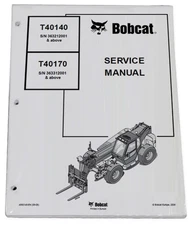 Bobcat T40140, T40170 Telescopic Handler Service Manual Repair Book 1 # 4950145