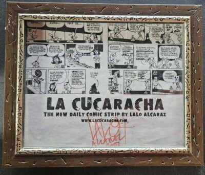 LA CUCARACHA DAILY COMIC STRIP BY LALO ALCARAZ Framed Hand