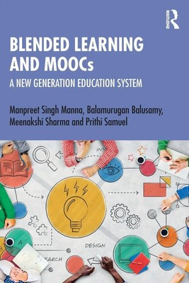 Blended Learning and MOOCs | A New Generation Education System | Manna (u. a.)