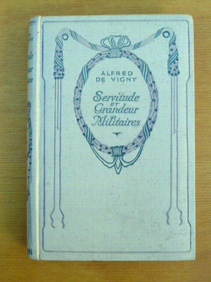 Alfred de Vigny: Servitude et Grandeur Militaires [franz.], Collec. Nelson, 1952