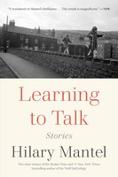 Learning To Talk | Stories | Hilary Mantel | Taschenbuch | Englisch | 2023