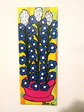 Outsider folk Art original Painting Blue Bonnet floral still life Flowers Dan C