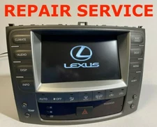 REPAIR YOUR 2006-09 Lexus IS250 IS350 Navigation Display Unit 86111-53
