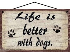 Life is Better with Dogs Vintage Style Sign Paw Prints Wall Decor for Dog Lovers