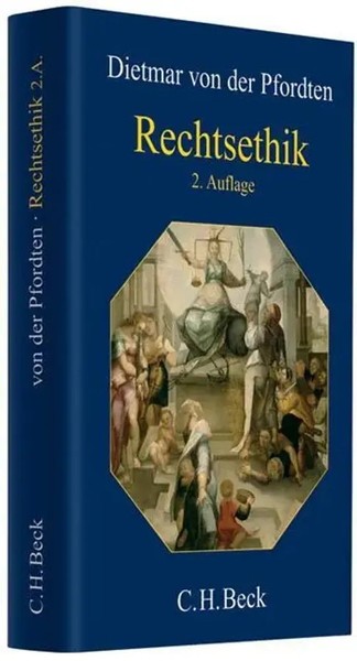 Rechtsethik | Dietmar Von Der Pfordten | Deutsch | Buch | IX | 2011-image