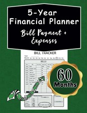 5 year Monthly Bill Payment Planner: Stay Organized, Stay on Track: 5 Years of F