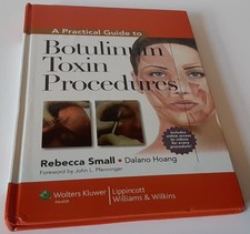 A Practical Guide to Botulinum Toxin Procedur...
