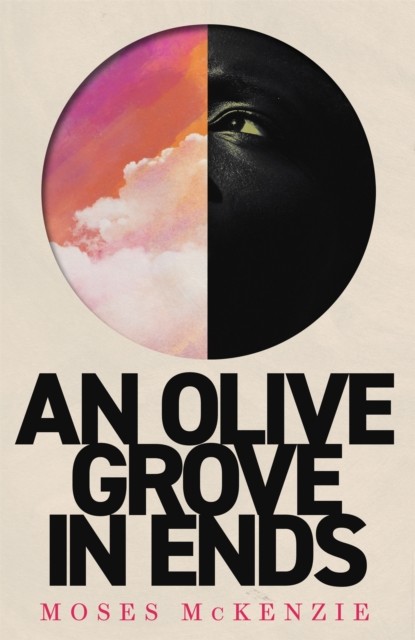 An Olive Grove in Ends by Moses McKenzie (Paperback Book)