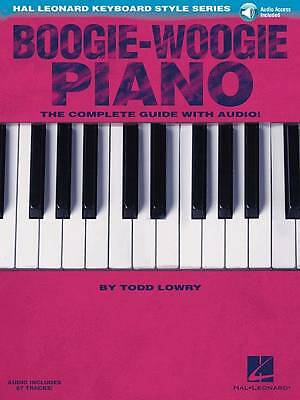 Boogie-Woogie Piano: The Complete Guide with Audio! by Todd Lowry (Book, 2013)