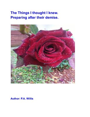 The things I thought I knew. Preparing after their demise.