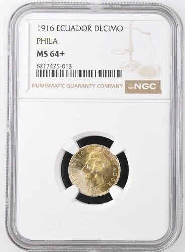 ECUADOR   DECIMO 1916  PHILA   KM # 50.5  NGC MS 64+.