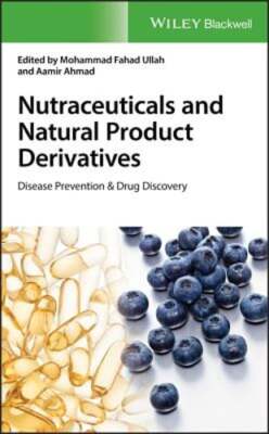 Nutraceuticals and Natural Product Derivatives: Disease Prevention & Drug: New