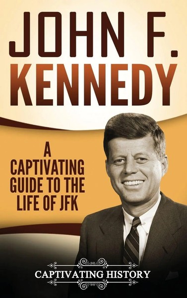 Captivating History | John F. Kennedy | Buch | Englisch (2020) | Gebunden-image