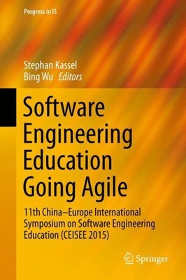 Bing Wu (u. a.) | Software Engineering Education Going Agile | Buch | Englisch