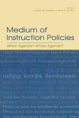 Medium of Instruction Policies: Which Agenda? Whose Agenda? - Paperback - GOOD