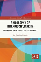 Philosophy Of Interdisciplinarity Studies In Science, Society And Sustainability