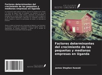 James Stephen Kawuki | Factores Determinantes Del Crecimiento De Las PequeñAs...