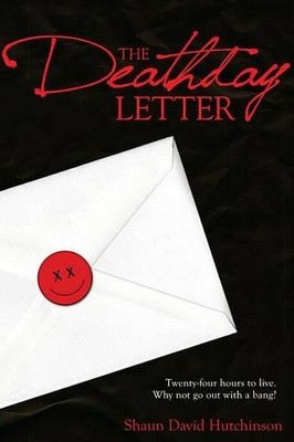 Shaun David Hutchinson Deathday Letter (Paperback)