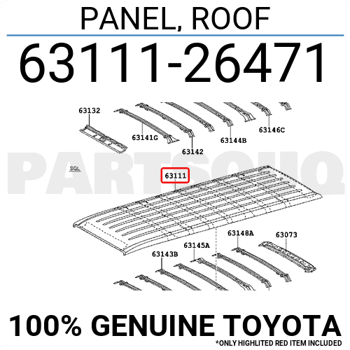 6311126471 Genuine Toyota PANEL, ROOF 63111-26471 | eBay