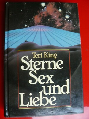 Ein Buch Sterne Sex und Liebe von Teri King_