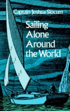 Sailing Alone Around the World - Paperback By Slocum, Joshua - GOOD