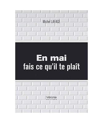 En mai fais ce qu'il te plait, Lafage, Michel