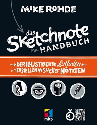 Das Sketchnote Handbuch Der illustrierte Leitfaden zum Erstellen visueller No...