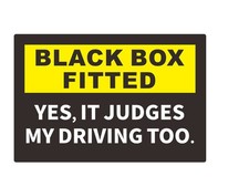 Black Box Fitted Sticker - Yes It Judges My Driving Too, Car Bumper Sticker