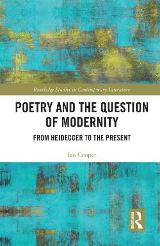 Poetry and the Question of Modernity - 9781032238913
