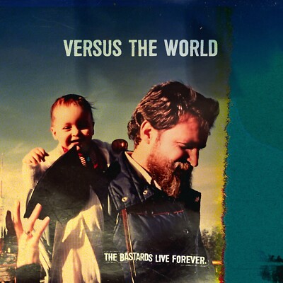 Versus The World - The Bastards Live Forever - LP NEU