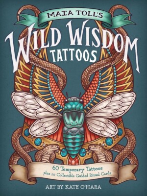 Maia Toll's Wild Wisdom Tattoos: 60 Temporary PAPERBACK 2024 by Maia Toll