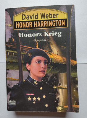 David Weber - Honor Harrington: Honors Krieg (Band 14)