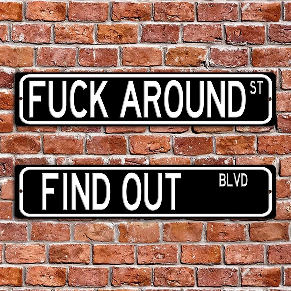 Pacote de placas de rua engraçadas "F*** Around St" e "Find Out Blvd" - 18"x4", 4 cores - Imagem 2 de 4