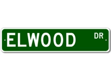 Elwood Drive Street Sign Personalized Custom Last Name Metal Sign - Aluminum