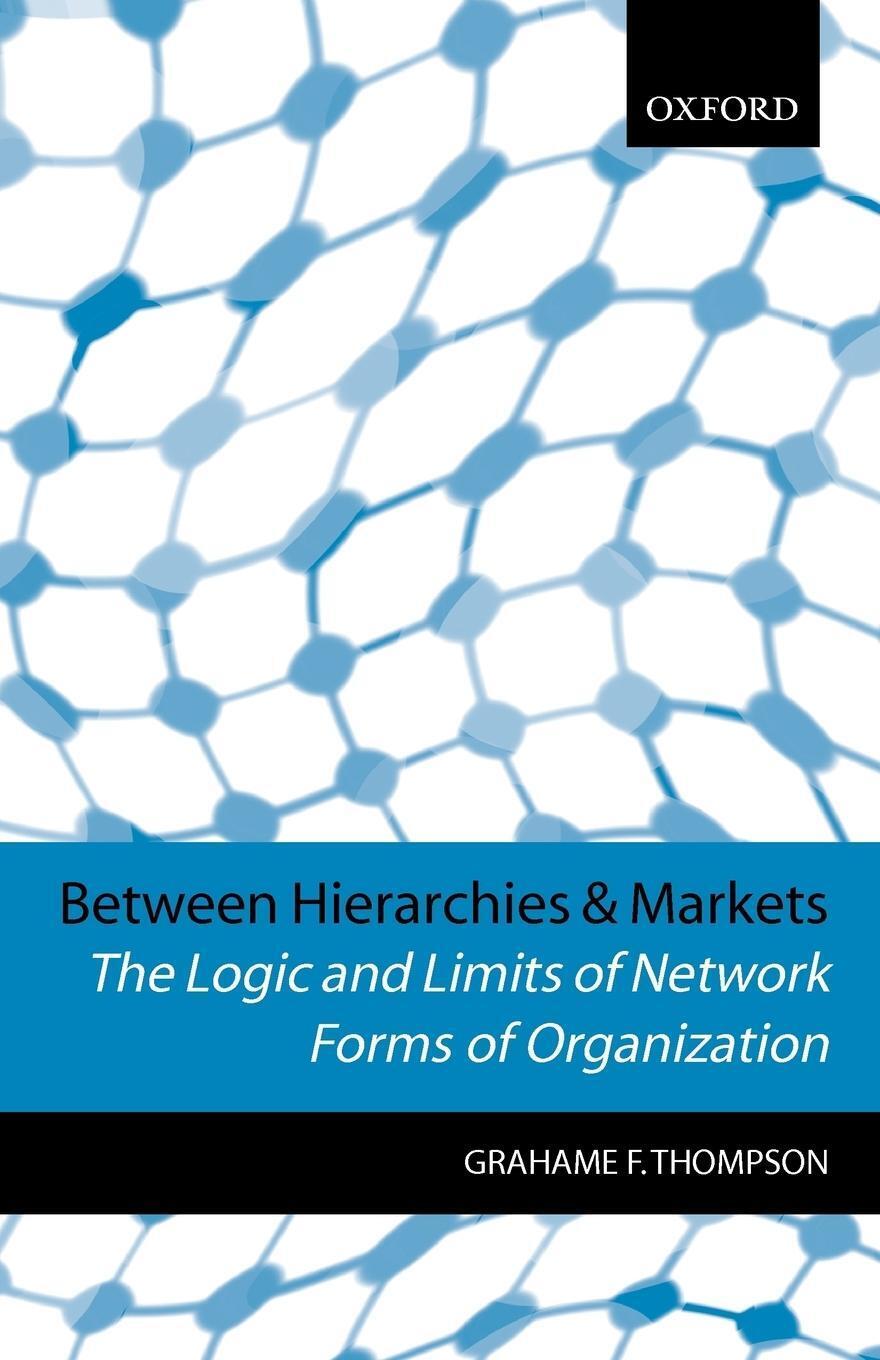 Thumbnail - Between Hierarchies And Markets | Grahame Thompson (u. A.) |