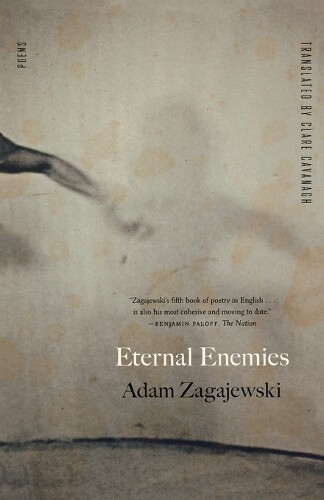 Thumbnail - Adam Zagajewski Eternal Enemies (taschenbuch) (us Import)