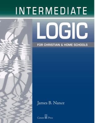 Intermediate Logic - Student 2nd Edition Paperback James B. Nance