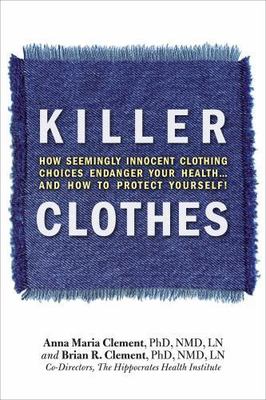 Killer Clothes, Brian Clement,Anne Marie Clement, Very Good Book