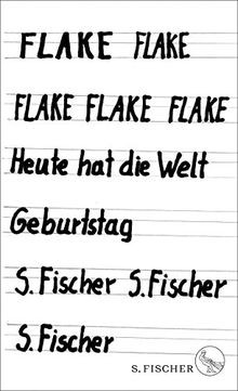 Heute hat die Welt Geburtstag von Flake | Buch | Zustand gut