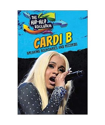 Cardi B: Breaking Boundaries and Records [The Hip-Hop Revolution], Duncan, Terri