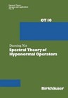 Spectral Theory of Hyponormal Operators by Daoxing Xia (Paperback, 2013)