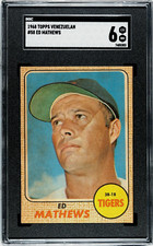 1968 Topps Venezuelan #58 Eddie Mathews Venezuela SGC 6 HIGHEST GRADED BEAUTY !