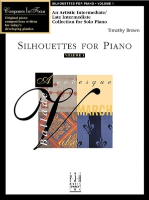 FJH TIMOTHY BROWN SILHOUETTES FOR PIANO VOLUME 1 BOOK COMPOSERS IN FOCUS NEW