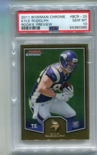 2011 Bowman Chrome - KYLE RUDOLPH - Rookie Preview BCR29 - VIKINGS PSA 10 Pop 3