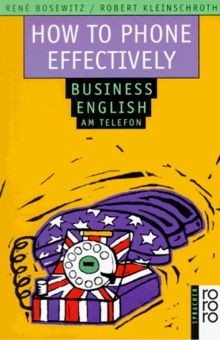 How to Phone Effectively von René Bosewitz | Buch | Zustand sehr gut