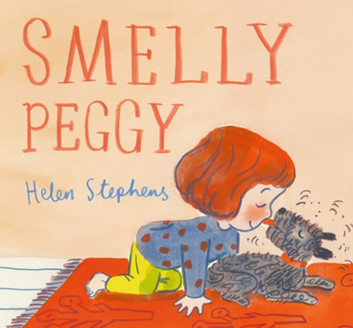 Smelly Peggy by Helen Stephens: New