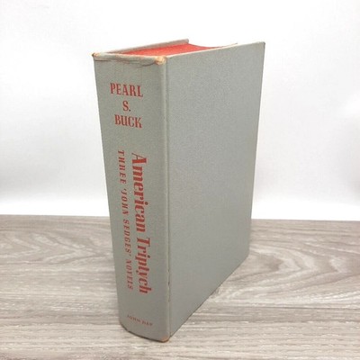 American Triptych Pearl S. Buck 1958 John Sedges Novels Compilation John Day